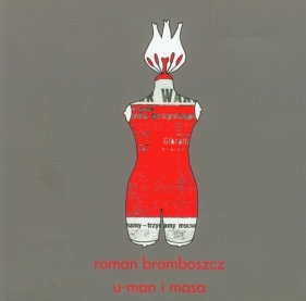U-man i masa - Bromboszcz Roman
