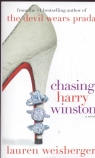Chasing Harry Winston  Weisberger Lauren