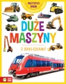 Wszystko wiem! Duże maszyny Opracowanie zbiorowe