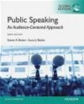 Beebe: Public Speaking: An Audience-Centered Approach, Global Edition - Susan Beebe, Steven Beebe