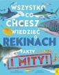 Wszystko, co chcesz wiedzieć o rekinach. Fakty i mity - Nick Crumpton, Scott Gavin