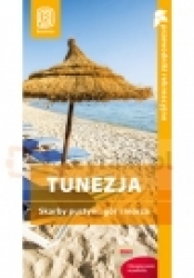 Tunezja. Skarby pustyni, gór i morza. Wyd. 1