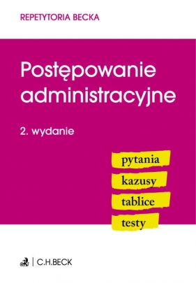 Postępowanie administracyjne. Pytania, Kazusy, Tablice, Testy