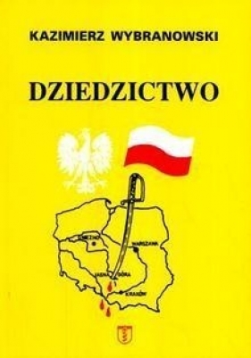 Dziedzictwo - Wybranowski Kazimierz 