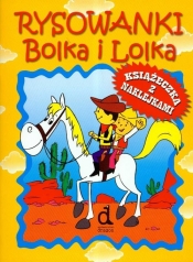 Rysowanki Bolka i Lolka z naklejkami - <br />