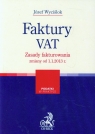 Faktury VAT Zasady fakturowania zmiany od 1.1.2013 r. Wyciślok Józef