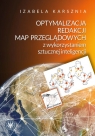 Optymalizacja redakcji map przeglądowych z wykorzystaniem sztucznej Karsznia Izabela
