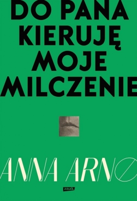 Do Pana kieruję moje milczenie - Anna Arno