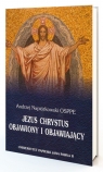 Jezus Chrystus objawiony i objawiający Andrzej A. Napiórkowski