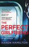 The Perfect Girlfriend Karen Hamilton