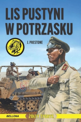 Lis pustyni w potrzasku - J. Prestone