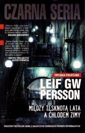Między tęsknotą lata a chłodem zimy - Persson Leif G. W.