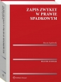 Zapis zwykły w prawie spadkowym - Marcin Sepełowski