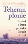  Teheran płonie. Zapiski z Iranu po ataku Izraela i USA