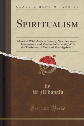 Spiritualism - M'donald W.