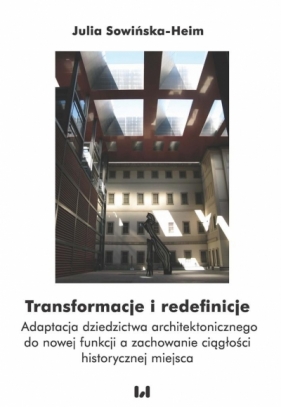 Transformacje i redefinicje - Julia Sowińska-Heim