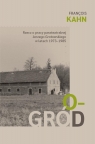 Ogród. Rzecz o pracy parateatralnej Grotowskiego.. Francois Kahn