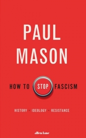 How to Stop Fascism - Mason Paul