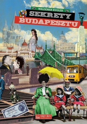 Sekrety Budapesztu - Waldemar Kugler