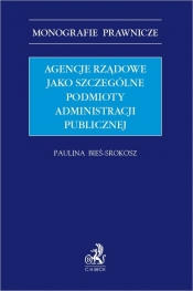 Agencje rządowe jako szczególne podmioty administracji publicznej