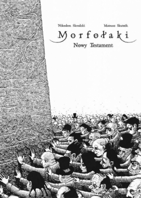 Morfołaki Nowy Testament - Nikodem Skrodzki, Mateusz Skutnik