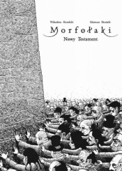 Morfołaki Nowy Testament - Mateusz Skutnik