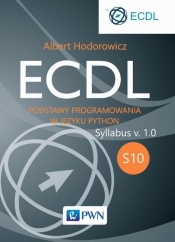 ECDL S10 Podstawy programowania w języku Python - Hodorowicz Albert
