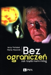 Bez ograniczeń - Mazurek Maria, Jerzy Vetulani