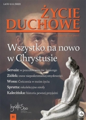 Życie Duchowe nr 111/2022 (Lato) - Opracowanie zbiorowe