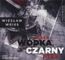 Biała wódka, czarny ptak
	 (Audiobook) Weiss Wiesław