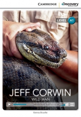 Jeff Corwin: Wild Man - Bourke Kenna