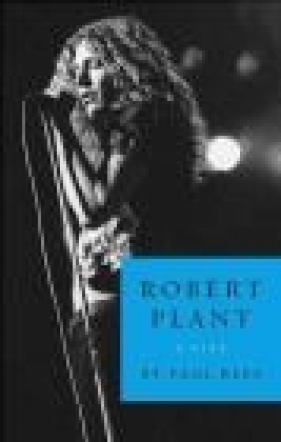 Robert Plant - Paul Rees