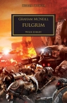 Fulgrim. Wizje zdrady. Herezja Horusa wyd. 2 Graham McNeill