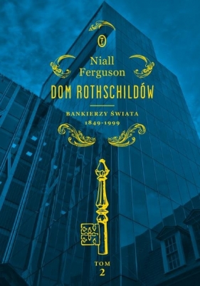 Dom Rothschildów - Niall Ferguson