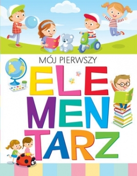 Mój pierwszy elementarz - Anna Wiśniewska, Krzysztof Wiśniewski