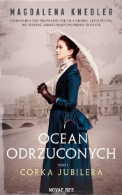 Ocean odrzuconych. Tom 1 (Uszkodzona okładka) - Magdalena Knedler