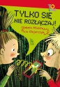 Tylko się nie rozłączaj! - Asia Olejarczyk, Izabela Michta