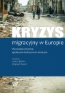 Kryzys migracyjny w Europie Wyzwania etyczne, społeczno-kulturowe i