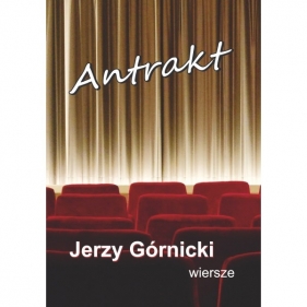 Antrakt - Jerzy Górnicki