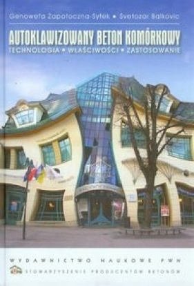 Autoklawizowany beton komórkowy - Zapotoczna-Sytek Genowefa, Balkovic Svetozar