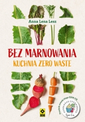 Bez marnowania - Anna Lena Lesz