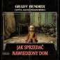 Jak sprzedać nawiedzony dom (Audiobook) - Grady Hendrix