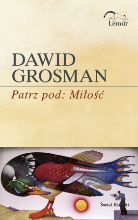 Patrz pod: Miłość - Dawid Grosman