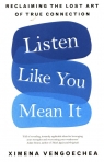 Listen Like You Mean It Ximena Vengoechea