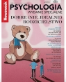 Newsweek Psychologia 1/2024 Dobre... rodzicielstwo Opracowanie zbiorowe