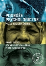 Podróże psychologiczne przez kultury świata Opracowanie zbiorowe