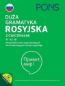 Duża gramatyka rosyjska z ćwiczeniami A1-B1 w.4 Opracowanie zbiorowe