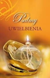 Psalmy uwielbienia - Opracowanie zbiorowe