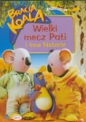 Bracia Koala - Wielki mecz Pati i inne historie