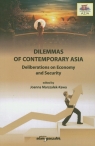 Dilemmas on contemporary Asia Deliberations on Economy and Security